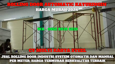 GAMBAR, DAFTAR, HARGA, PINTU, LIPAT, ROLLING DOOR INDUSTRI OTOMATIS, PER METER, MURAH, KAYURINGIN, TERBARU, 2024