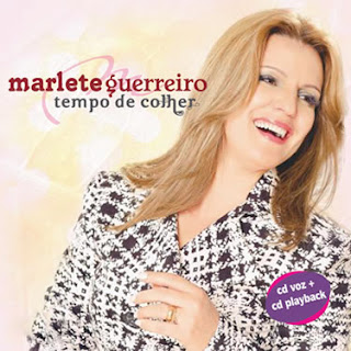 Marlete Guerreiro - Tempo de Vencer 2012