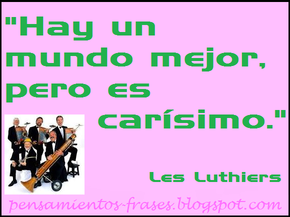 frases de humor de Les Luthiers