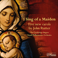 I sing of a maiden Cambridge Singers Royal Philharmonic Orchestra John Rutter Collegium Records