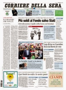 Corriere della Sera del 12 Gennaio 2012 | ISSN 1120-4982 | TRUE PDF | Quotidiano | Cronaca | Politica
Il Corriere della Sera è uno storico quotidiano italiano, primo per diffusione, con 445.000 copie di media giornaliera nel luglio 2012. Ha sede a Milano ed è pubblicato da RCS MediaGroup.
Il Corriere della Sera nacque nel febbraio del 1876 quando Eugenio Torelli Viollier, direttore de La Lombardia, e Riccardo Pavesi, editore della medesima, decisero di fondare un nuovo giornale.