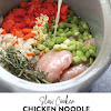 Slow Cooker Chicken Noodle Soup