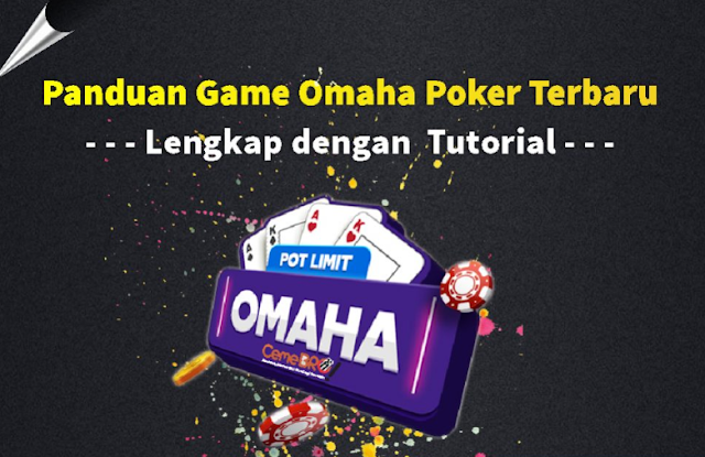 Cara Bermain Permainan Omaha Poker Online - Di Bolasbo88