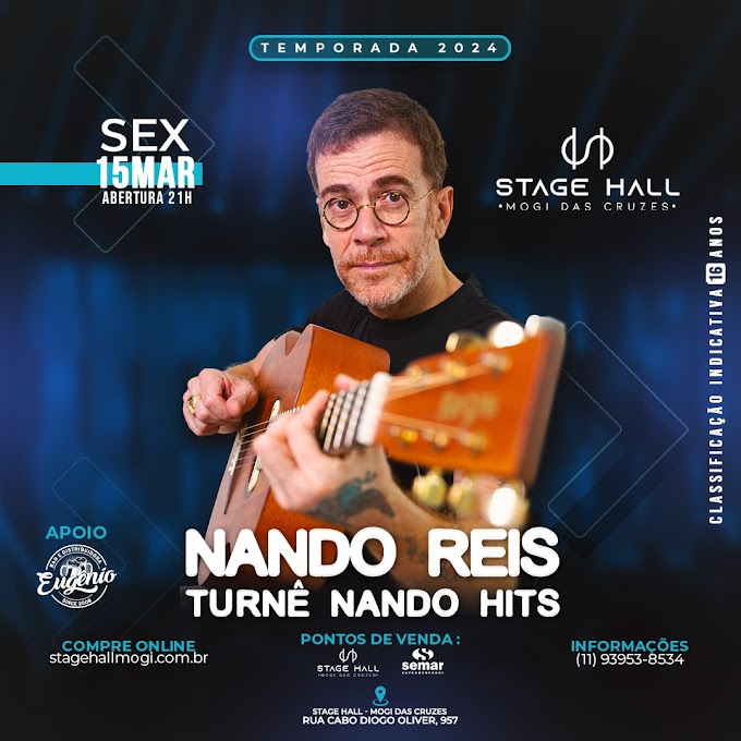 15/03/2024 Show do Nando Reis em Mogi das Cruzes [Stage Hall]