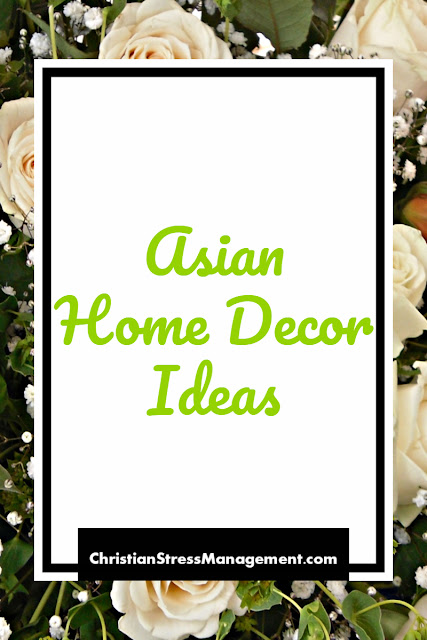 Asian Home Decor Ideas