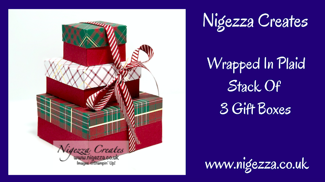 Nigezza Creates with Stampin' Up! & Wrapped In Plaid Stack of Boxes