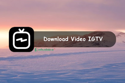 √ Cara Download Video Igtv Instagram Di Android