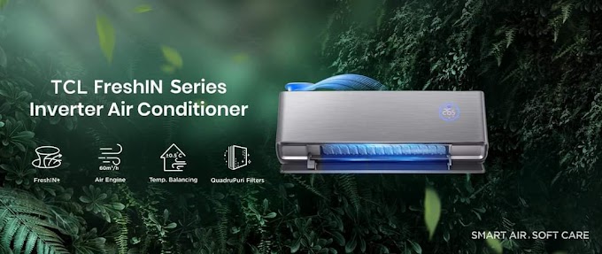 TCL INTRODUCES FRESH-IN SERIES AIR CONDITIONER TO OFFER HEALTHIER AND MORE COMFORTABLE EXPERIENCE 