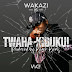 AUDIO | Wakazi - Twaha Kiduku | Download