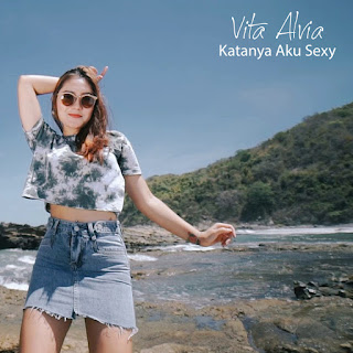 Vita Alvia - Katanya Aku Sexy MP3