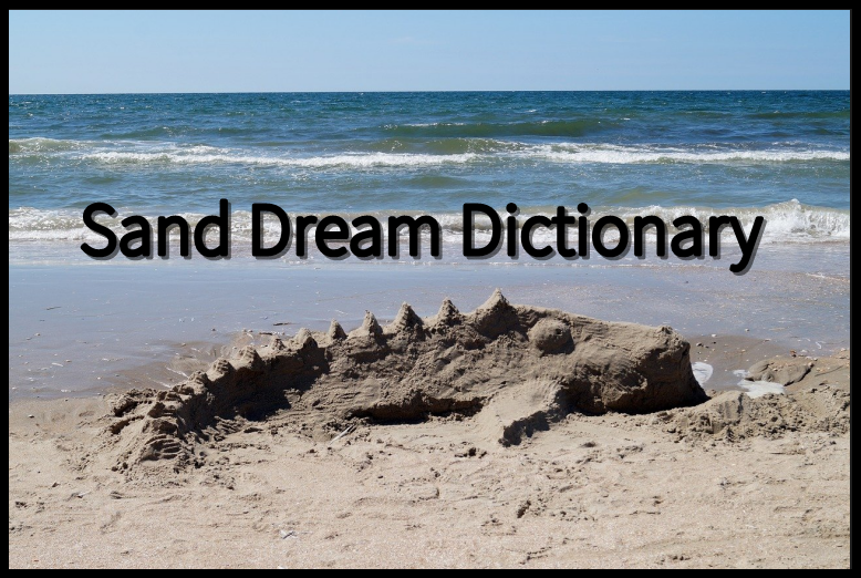 Sand Dream Dictionary