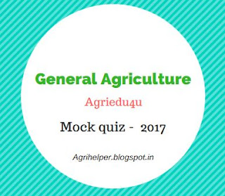 http://agrihelper.blogspot.in/2017/05/general-agriculture-2017-mock-quiz.html