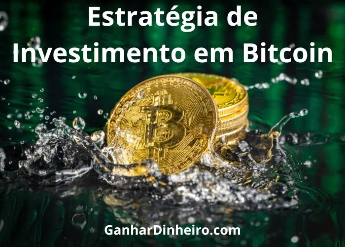 Desenvolva sua Fortuna: Estratégia de Investimento em Bitcoin para Lucros Sustentáveis a Médio e Longo Prazo