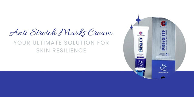 Anti Stretch Marks Cream