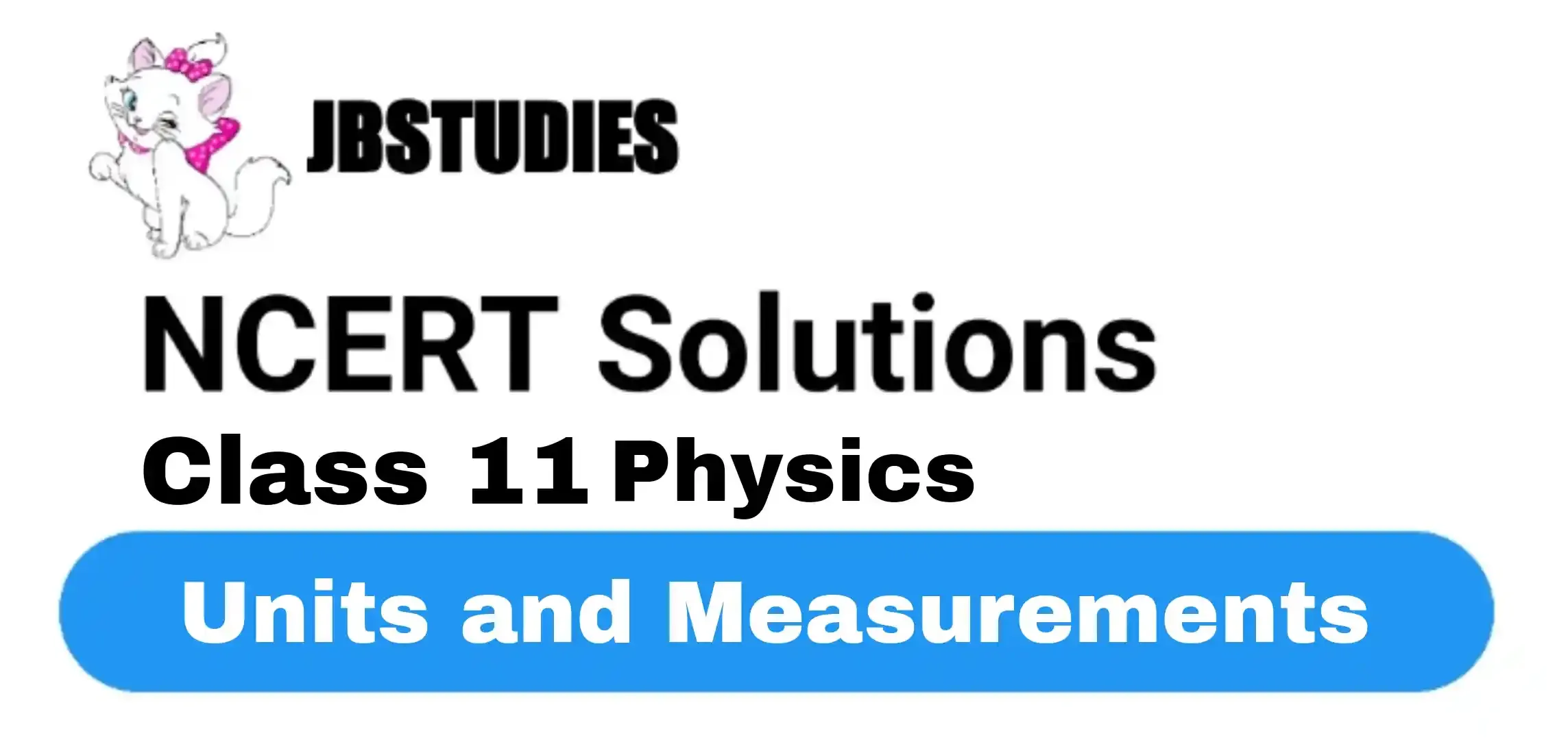 Solutions Class 11 Physics Chapter -2 (Units and Measurements)