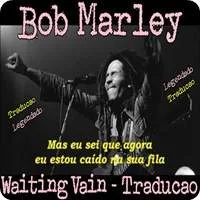 bob-marley-waiting-in-vain-legendado