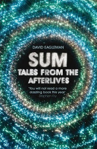 Sum: Tales from the Afterlives (English Edition)