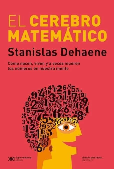 Stanislas Dehaene - El cerebro matemático