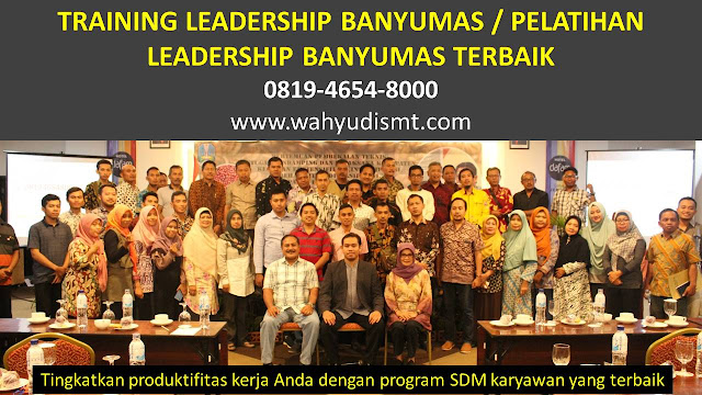 TRAINING MOTIVASI BANYUMAS ,  MOTIVATOR BANYUMAS , PELATIHAN SDM BANYUMAS ,  TRAINING KERJA BANYUMAS ,  TRAINING MOTIVASI KARYAWAN BANYUMAS ,  TRAINING LEADERSHIP BANYUMAS ,  PEMBICARA SEMINAR BANYUMAS , TRAINING PUBLIC SPEAKING BANYUMAS ,  TRAINING SALES BANYUMAS ,   TRAINING FOR TRAINER BANYUMAS ,  SEMINAR MOTIVASI BANYUMAS , MOTIVATOR UNTUK KARYAWAN BANYUMAS , MOTIVATOR SALES BANYUMAS ,    MOTIVATOR BISNIS BANYUMAS , INHOUSE TRAINING BANYUMAS , MOTIVATOR PERUSAHAAN BANYUMAS ,  TRAINING SERVICE EXCELLENCE BANYUMAS ,  PELATIHAN SERVICE EXCELLECE BANYUMAS ,  CAPACITY BUILDING BANYUMAS ,  TEAM BUILDING BANYUMAS  , PELATIHAN TEAM BUILDING BANYUMAS  PELATIHAN CHARACTER BUILDING BANYUMAS  TRAINING SDM BANYUMAS ,  TRAINING HRD BANYUMAS ,    KOMUNIKASI EFEKTIF BANYUMAS ,  PELATIHAN KOMUNIKASI EFEKTIF, TRAINING KOMUNIKASI EFEKTIF, PEMBICARA SEMINAR MOTIVASI BANYUMAS ,  PELATIHAN NEGOTIATION SKILL BANYUMAS ,  PRESENTASI BISNIS BANYUMAS ,  TRAINING PRESENTASI BANYUMAS ,  TRAINING MOTIVASI GURU BANYUMAS ,  TRAINING MOTIVASI MAHASISWA BANYUMAS ,  TRAINING MOTIVASI SISWA PELAJAR BANYUMAS ,  GATHERING PERUSAHAAN BANYUMAS ,  SPIRITUAL MOTIVATION TRAINING  BANYUMAS   , MOTIVATOR PENDIDIKAN BANYUMAS 