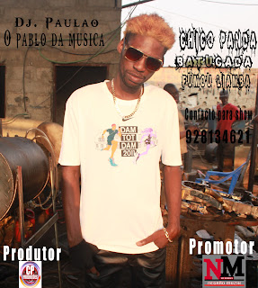 Chico Panda ft The Fabía (Fumou Diamba)Prod by Dj Paulão 928134621.mp3 Download(www.negraomuzik.blogspot.com