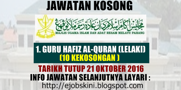 Jawatan Kosong Majlis Ugama Islam dan Adat Resam Melayu Pahang (MUIP) - 21 Oktober 2016