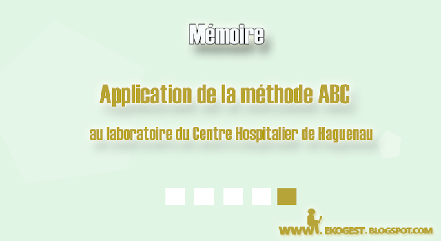 Application de la méthode ABC au laboratoire du Centre Hospitalier de Haguenau