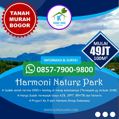 Jual Tanah Kavling Murah di Bogor Harmoni Nature Park Gratis AJB Bibit Pohon Buah dan Wisata 3 Negara