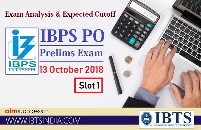 IBPS PO 2017 Prelims Exam Analysis - 13 October 2018 - Slot 1