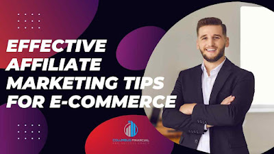 Effective Affiliate Marketing Tips for E-Commerce