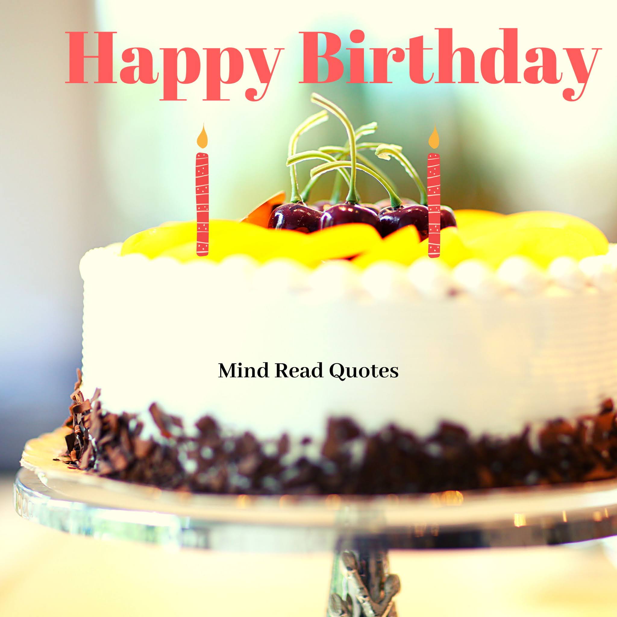 Happy Birthday wishes and quotes with images