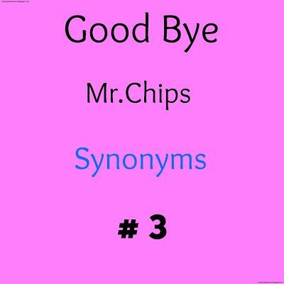 Goodbye Mr Chips Synonyms No 3