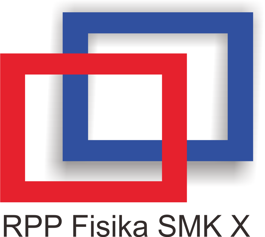 RPP Fisika SMK Kelas X Kurikulum 2013 (K-13) & KTSP ~ Jape 
