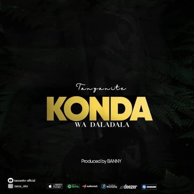 AUDIO: Tanzanite – Konda Wa Daladala | Download