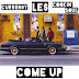 Video - Le$ ft. Curren$y – Come Up (Prod. by Cookin Soul)