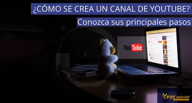 Cómo se crea un canal de Youtube