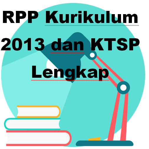 RPP Kurikulum 2013 dan KTSP Lengkap  Administrasi Pendidikan