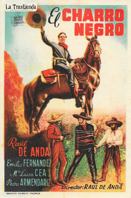 El Charro Negro - Programa de Cine - Raúl Anda - Pedro Armendáriz - Maria Luisa Zea