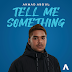 Ahmad Abdul – Tell Me Something - Single [iTunes Plus AAC M4A]