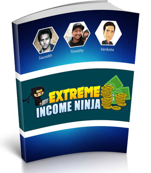 Extreme Income Ninja