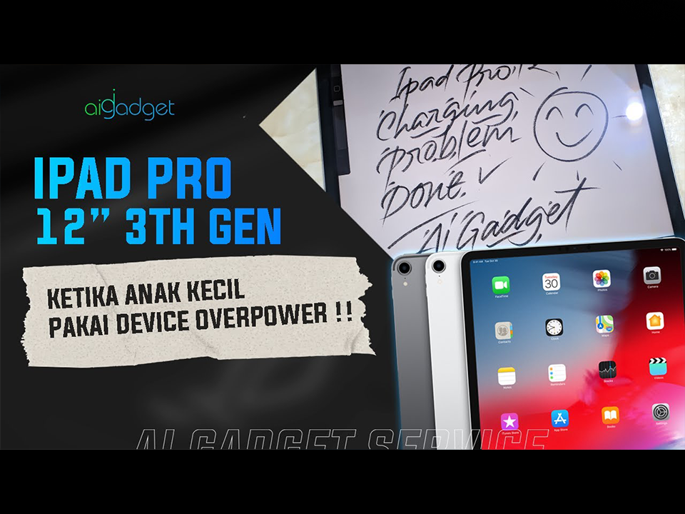 Service iPad Pro punya Anak SD -  iPad Pro tidak bisa ngecas, Problem Fixed - Ai gadget service - service hp terbaik di bali - the best gadget repair in bali