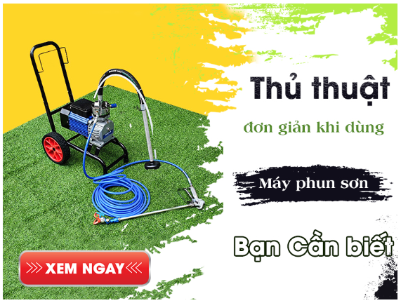 Cách sử dụng máy phun sơn bằng thủ thuật