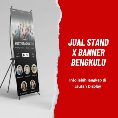 Jual Stand X Banner Bengkulu