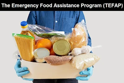 The Emergency Food Assistance Program (TEFAP)