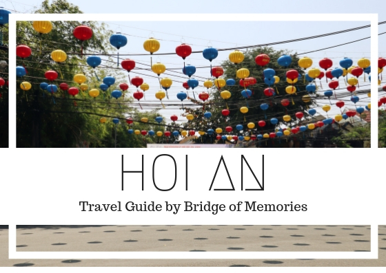 Your travel guide to Hoi An