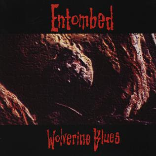 Entombed - Wolverine Blues (album review)