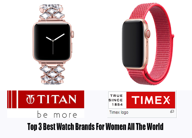 Top 3 Best Watch Brands For Women All The World