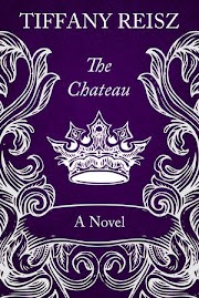 THE CHATEAU by Tiffany Reisz~ARC Review