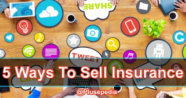 5-Ways-to-Sell-Insurance