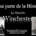 Comunicación 360 Visita a la misteriosa y tenebrosa Mansión Winchester