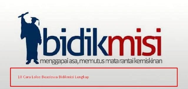 Lolos Beasiswa Bidikmisi